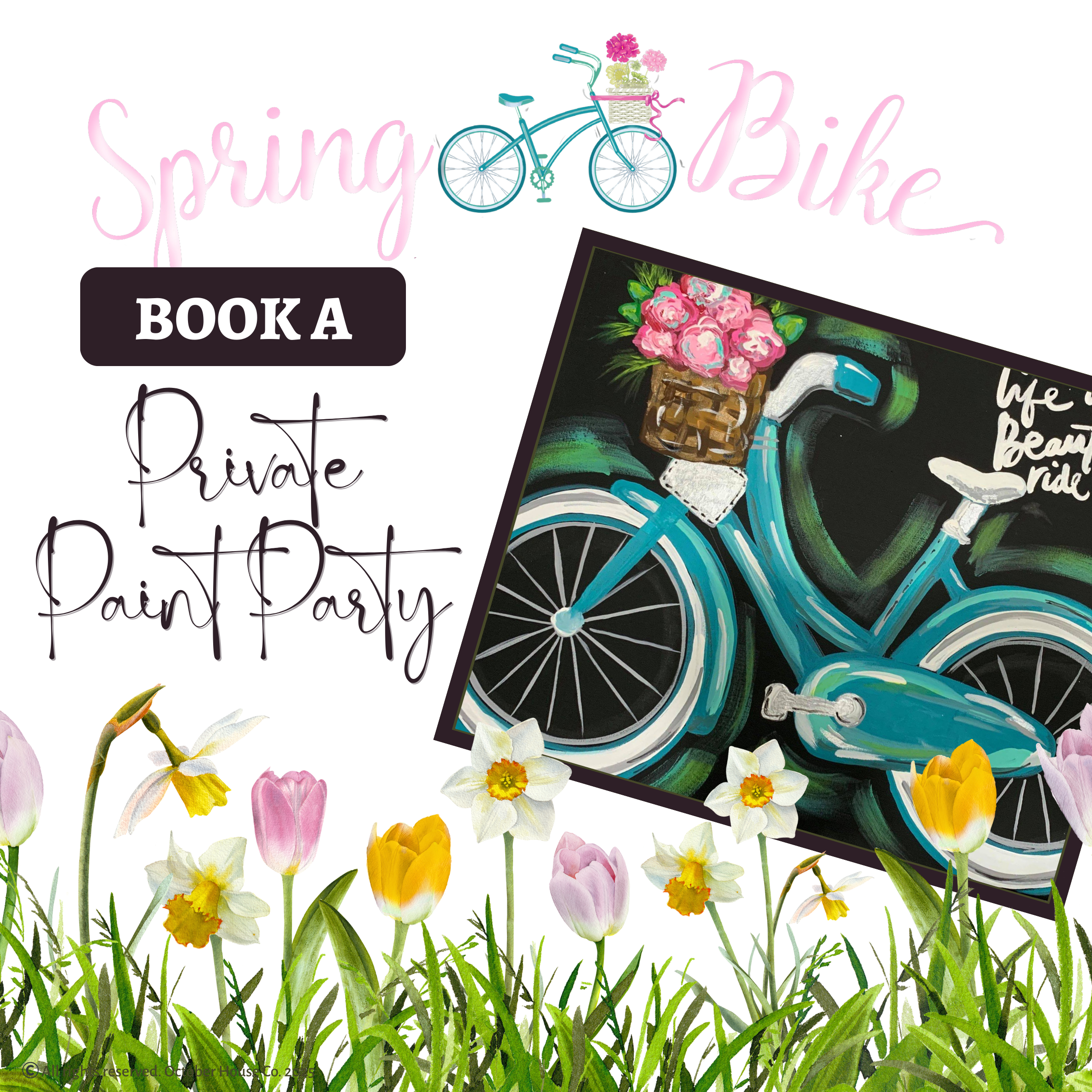 Promotional graphic for a spring bike-themed private paint party with a bicycle and flowers by October House Co. in Hartville, Ohio.